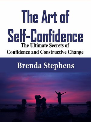 cover image of The Art of Self-Confidence